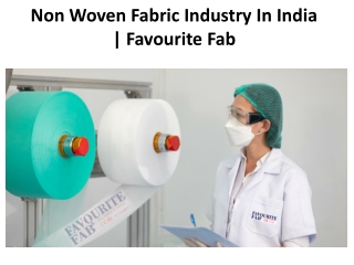 Non Woven Fabric Industry In India | Favourite Fab