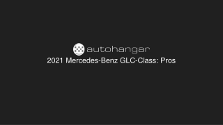 2021 Mercedes-Benz GLC-Class_ Pros
