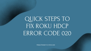 Quick Steps To Fix Roku Hdcp Error Code 020 |  1-844-521-9090