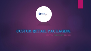 Custom Retail Packaging