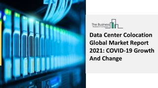 Data Center Colocation Market Overview, Demand Factors Forecast To 2030