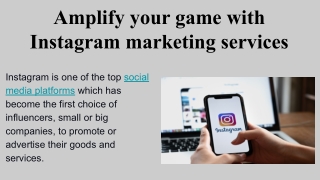 Amplify your game with Instagram marketing services