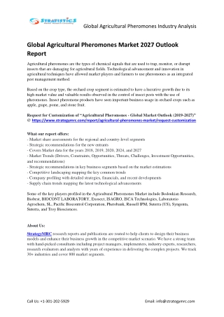 Global Agricultural Pheromones Market Overview Analysis and Growth