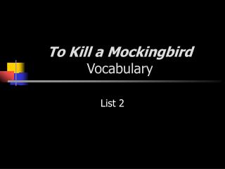 To Kill a Mockingbird Vocabulary
