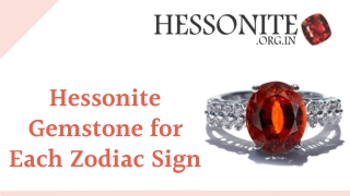 Hessonite Gemstone for Each Zodiac Sign
