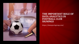 The important role of Data Analytics in Football Club signings