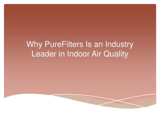 Why PureFilters Is an Industry Leader in Indoor Air Quality