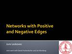 Networks with Positive and Negative Edges