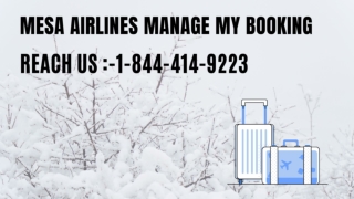Mesa Airlines Manage My Flight Booking |1-844-414-9223| Manage Booking