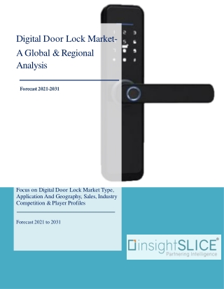 Digital Door Lock Market Share, Trends, Analysis and Forecasts, 2021-2031