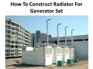 Precautions at using a diesel generator set radiator