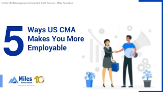 5 Ways US CMA Makes You More Employable