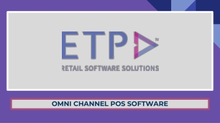 ETP OMNI-CHANNEL POS SOFTWARE
