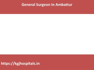 General Surgeon In Ambattur