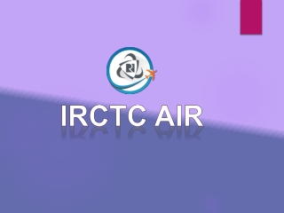 Enjoy Aeroplane Travel With IRCTC Ticket Booking