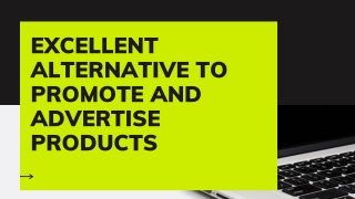 What are the alternatives to advertising?