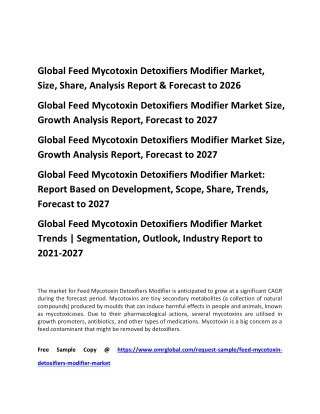 Global Feed Mycotoxin Detoxifiers Modifier Market, Size, Share, Analysis Report