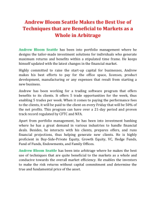 Andrew Bloom Seattle Makes the Best Use of Techniques that are Beneficial to Markets as a Whole in Arbitrage