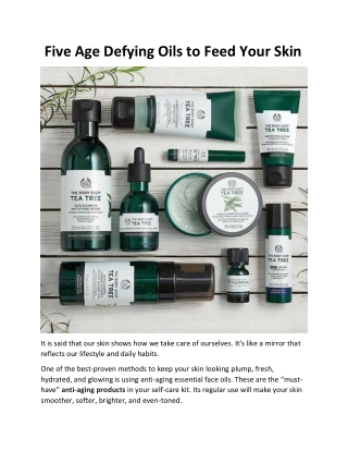Five Age Defying Oils to Feed Your Skin