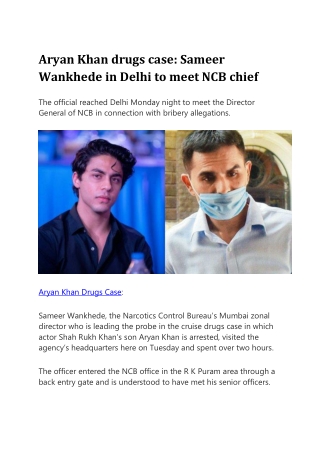 Aryan Khan drugs case - Sameer Wankhede in Delhi to meet NCB chief