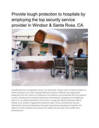 Provide tough protection to hospitals by employing the top security service provider in Windsor & Santa Rosa, CA