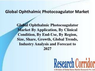 Global-Ophthalmic-Photocoagulator-Market