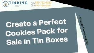 Attract  Audience Through Cookies Tin packaging - Tin King USA