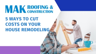 5 Ways to Cut Costs on Your House Remodeling