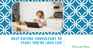 Best Dating Consultant to start you're Love Life