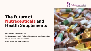 The Future of Nutraceuticals and Health Supplements