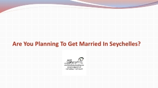 Are You Planning To Get Married In Seychelles?