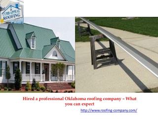 Hired a professional Oklahoma roofing company – What you can expect