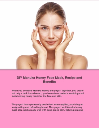 DIY Manuka Honey Face Mask, Recipe and Benefits