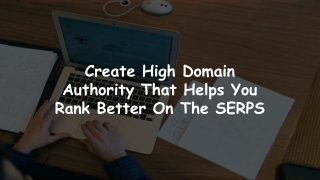 Create High Domain Authority to Get Rank Better