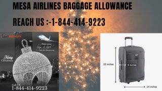 Mesa Airlines Baggage Policy |1-844-414-9223 |Up To 35% Off