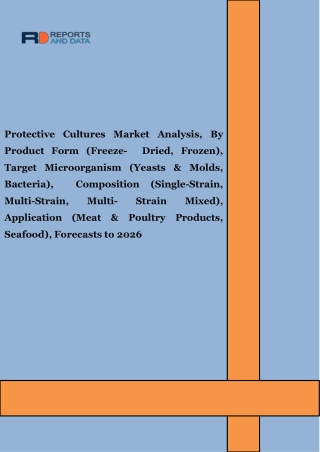 Protective Cultures Market Size, Trends, Revenue Share Analysis, Forecast, 2026