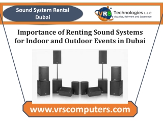 Importance of Renting Sound Systems for all Events in Dubai
