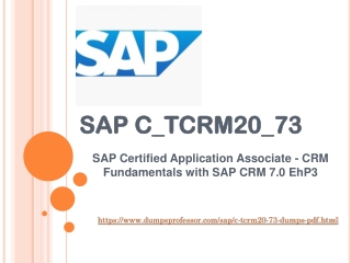 SAP C_TCRM20_73 Dumps PDF For Perfect Dedication | Dumpsprofessor.com