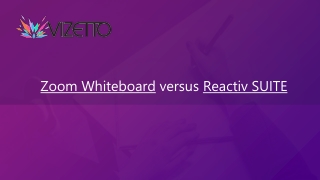 Zoom Whiteboard versus Reactiv SUITE