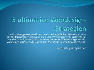 5 ultimative Webdesign-Strategien