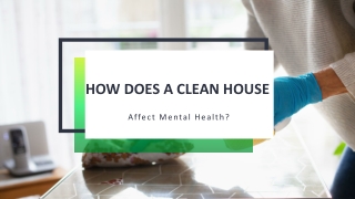 Does a Clean House and Mental Health Go Hand-in-Hand?