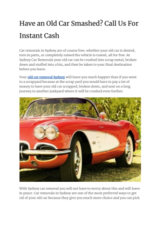 Have an Old Car Smashed? Call Us For Instant Cash