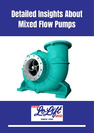 Detailed Insights About Mixed Flow Pumps