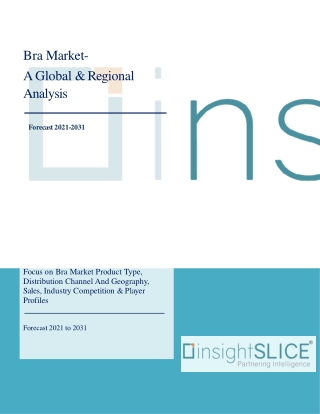 Bra Market Share, Trends, Analysis and Forecasts, 2021 - 2031