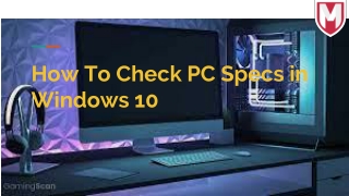 How To Check PC Specs in Windows 10