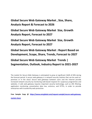 Global Secure Web Gateway Market , Size, Share, Analysis Report & Forecast