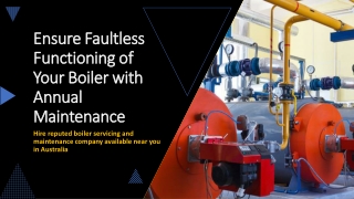 Ensure Faultless Functioning of Your Boiler with Annual Maintenance Service
