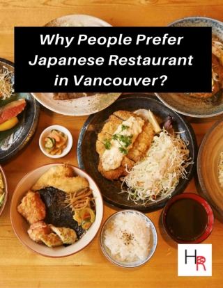Why People Prefer Japanese Restaurant in Vancouver?