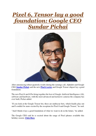 Pixel 6, Tensor lay a good foundation Google CEO Sundar Pichai