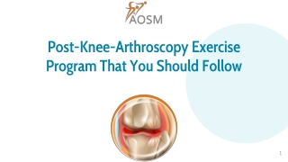 Post-Knee-Arthroscopy Exercise Program That You Should Follow